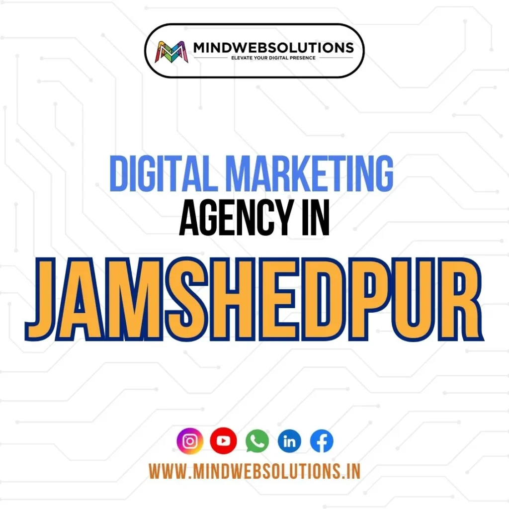 Digital marketing agency in jamshedpur