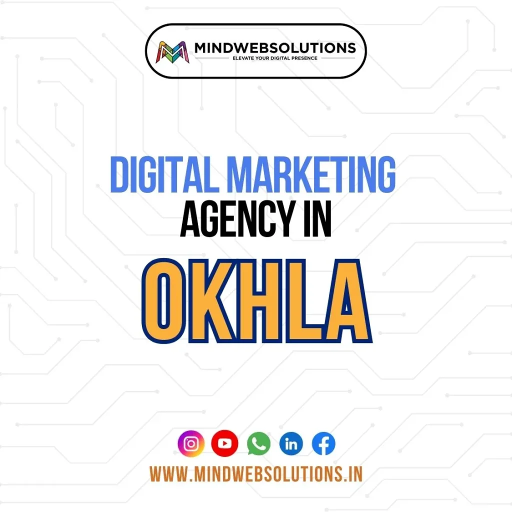 digital marketing agency in okhla
